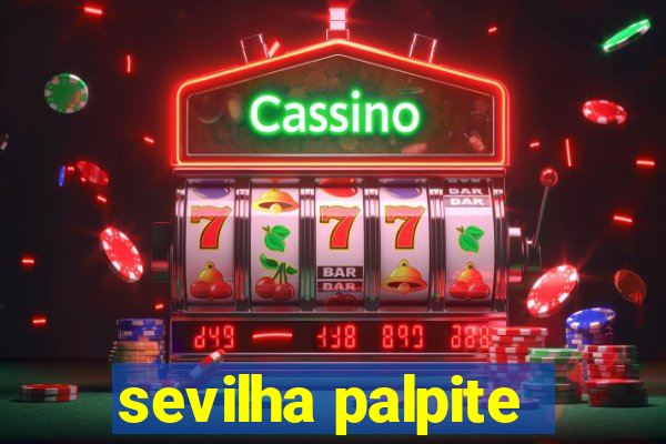 sevilha palpite